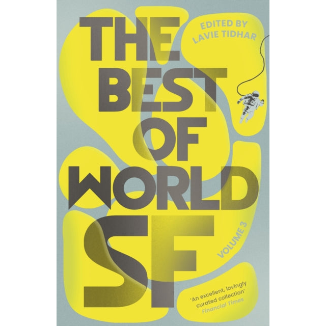 The Best of World SF : Volume 3