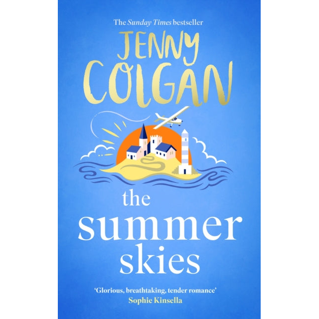 The Summer Skies : Escape to the Scottish Isles with the brand-new novel by the Sunday Times bestselling author