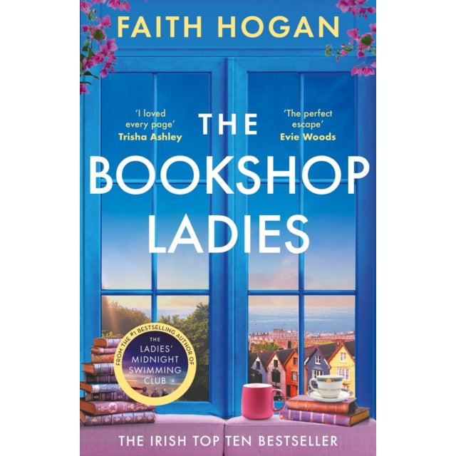 The Bookshop Ladies : The perfect uplifting story of friendship and community, shortlisted for the 2024 An Post Irish Book Awards