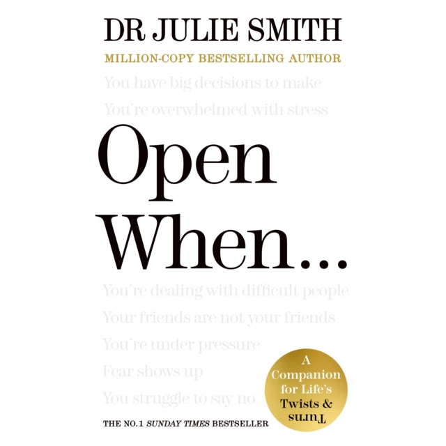 Open When… : A Companion for Life’s Twists & Turns