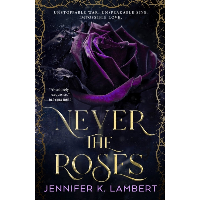 Never the Roses