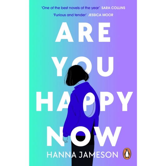 Are You Happy Now : 'One of the best novels of 2023' Sara Collins