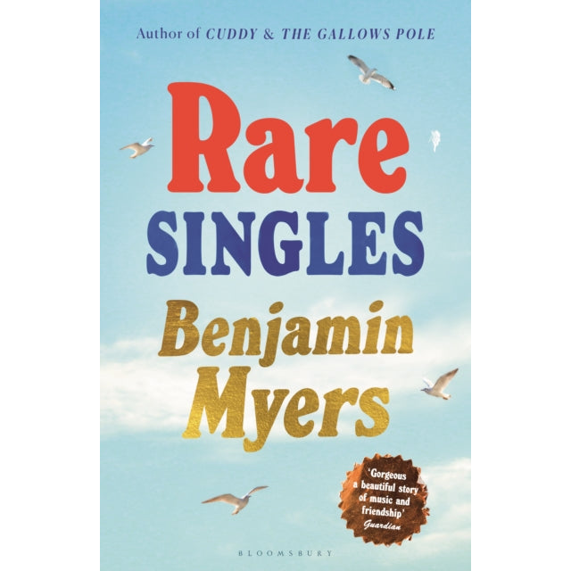 Rare Singles : 'A book of rare charm by a writer who understands the magic of music' - IAN RANKIN