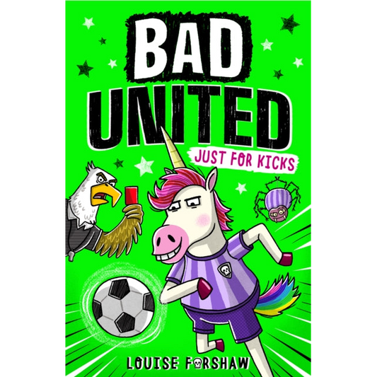 Bad United: Just For Kicks