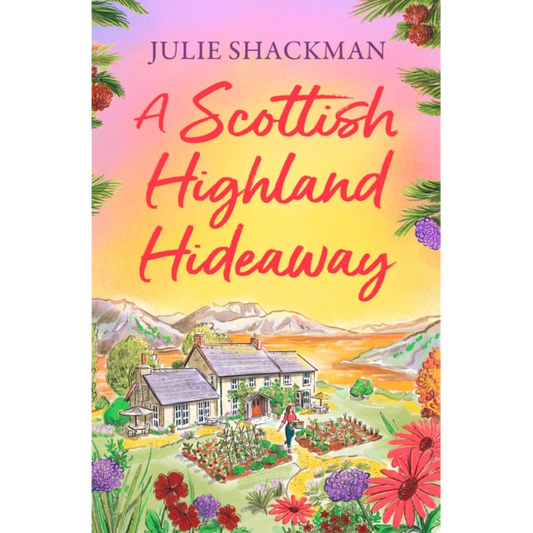 A Scottish Highland Hideaway : Book 7