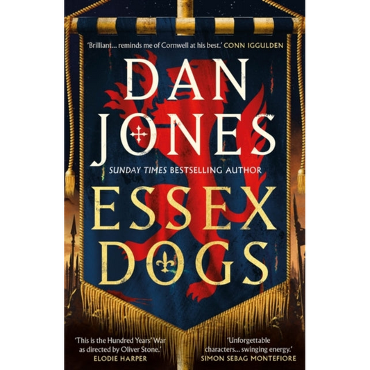 Essex Dogs : The epic Richard & Judy Summer Book Club Pick 2023 from a Sunday Times bestselling historian