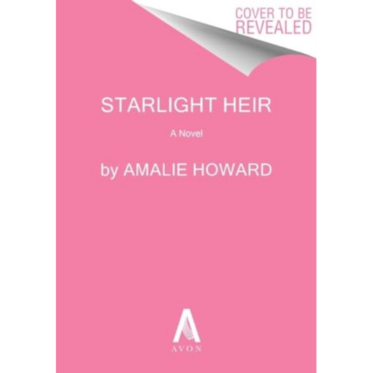 The Starlight Heir : A Novel