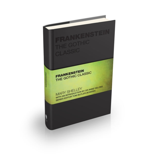 Frankenstein : The Gothic Classic