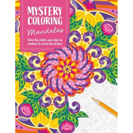 Mystery Coloring Mandalas : Solve the Riddle and Color by Numbers to Reveal the Picture