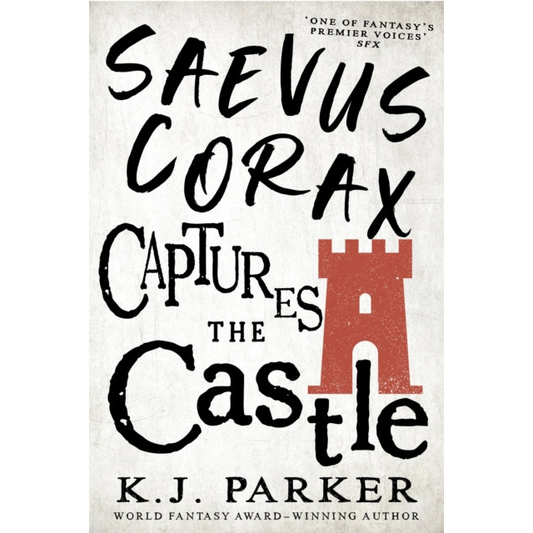 Saevus Corax Captures the Castle : Corax Book Two