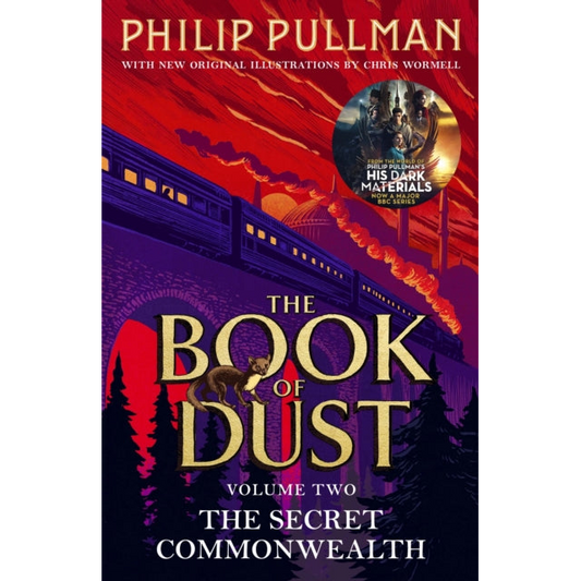 The Secret Commonwealth: The Book of Dust Volume Two : From the world of Philip Pullman's His Dark Materials - now a major BBC series