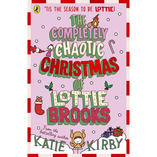 The Completely Chaotic Christmas of Lottie Brooks