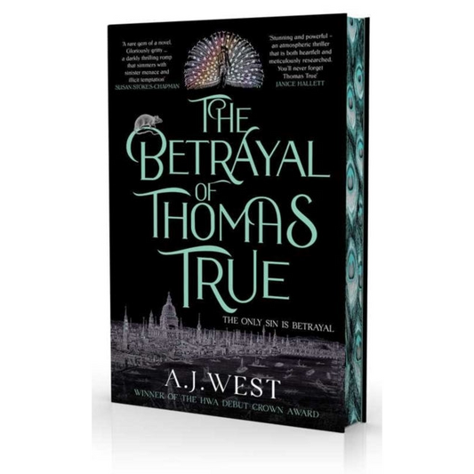 The Betrayal of Thomas True : This year's most devastating, unforgettable historical thriller – THE SUNDAY TIMES BESTSELLER