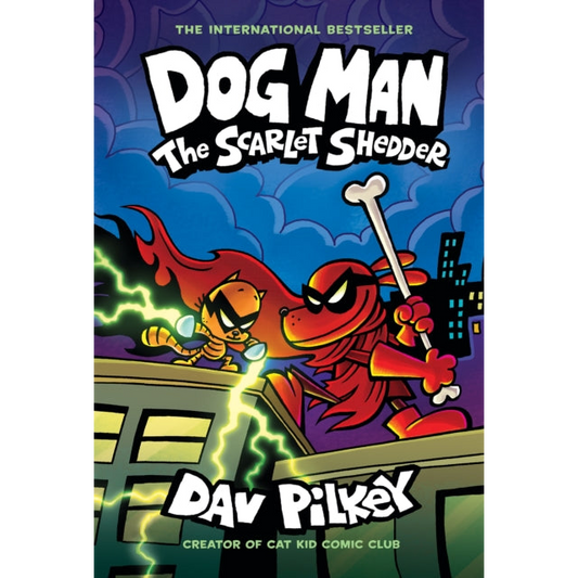 Dog Man 12: The Scarlet Shedder