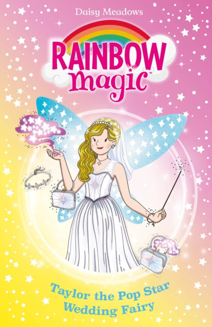 Rainbow Magic: Taylor the Pop Star Wedding Fairy-9781408378731