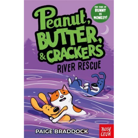 River Rescue : A Peanut, Butter & Crackers Story