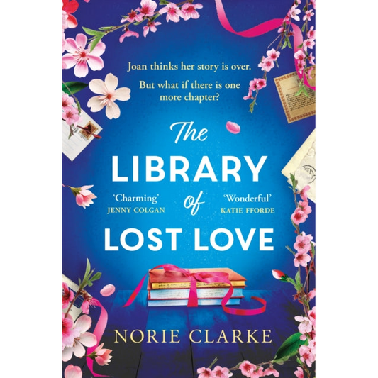 The Library of Lost Love : The most charming, uplifting story of new beginnings in Notting Hill
