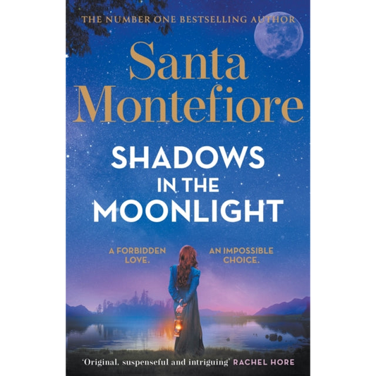 Shadows in the Moonlight : The sensational and devastatingly romantic new novel from the number one bestselling author!
