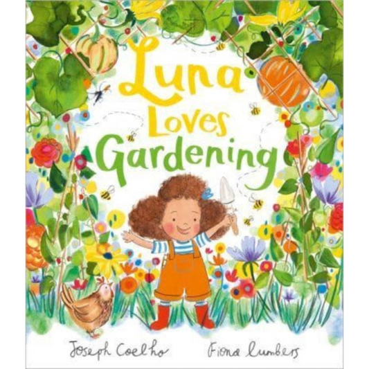 Luna Loves Gardening by Joseph Coelho