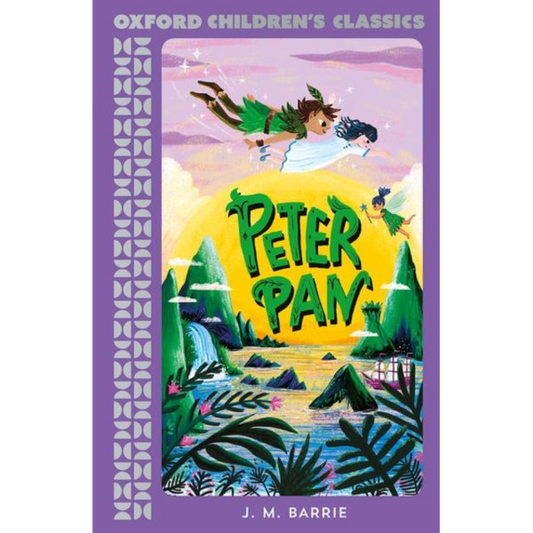 Oxford Children's Classics: Peter Pan